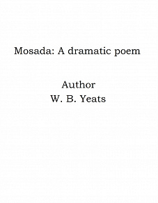 Omslagsbild för Mosada: A dramatic poem