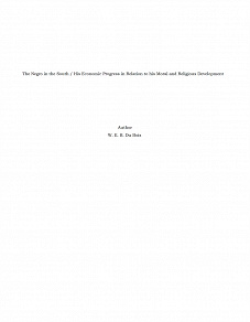 Omslagsbild för The Negro in the South / His Economic Progress in Relation to his Moral and Religious Development