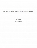 Omslagsbild för Sir Walter Scott: A Lecture at the Sorbonne