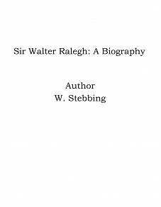 Omslagsbild för Sir Walter Ralegh: A Biography