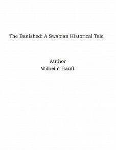 Omslagsbild för The Banished: A Swabian Historical Tale