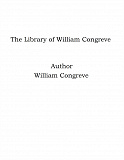 Omslagsbild för The Library of William Congreve