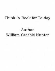 Omslagsbild för Think: A Book for To-day