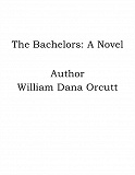 Omslagsbild för The Bachelors: A Novel