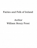 Omslagsbild för Fairies and Folk of Ireland