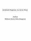 Omslagsbild för Archibald Hughson: An Arctic Story