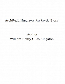 Omslagsbild för Archibald Hughson: An Arctic Story