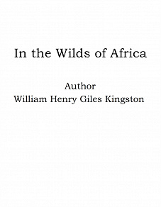 Omslagsbild för In the Wilds of Africa