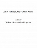 Omslagsbild för Janet McLaren, the Faithful Nurse