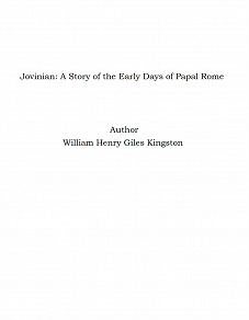 Omslagsbild för Jovinian: A Story of the Early Days of Papal Rome