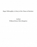 Omslagsbild för Roger Willoughby: A Story of the Times of Benbow