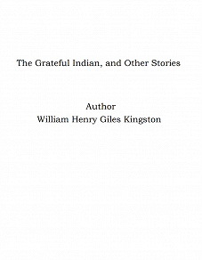 Omslagsbild för The Grateful Indian, and Other Stories