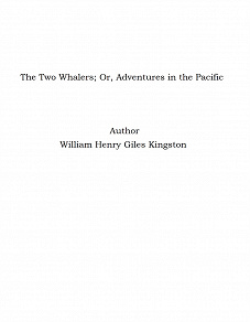 Omslagsbild för The Two Whalers; Or, Adventures in the Pacific