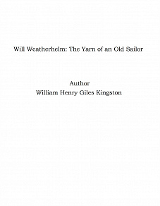 Omslagsbild för Will Weatherhelm: The Yarn of an Old Sailor