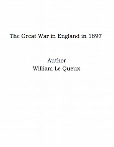 Omslagsbild för The Great War in England in 1897