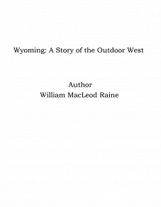 Omslagsbild för Wyoming: A Story of the Outdoor West