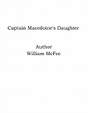 Omslagsbild för Captain Macedoine's Daughter