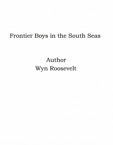 Omslagsbild för Frontier Boys in the South Seas
