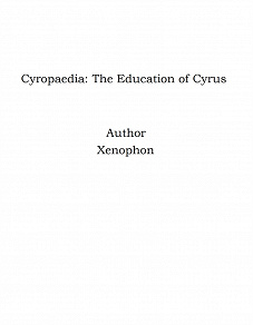 Omslagsbild för Cyropaedia: The Education of Cyrus