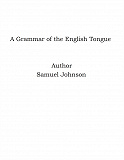 Omslagsbild för A Grammar of the English Tongue