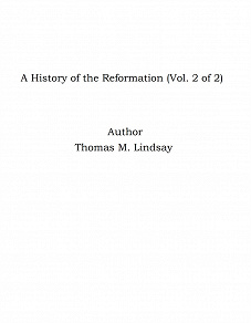 Omslagsbild för A History of the Reformation (Vol. 2 of 2)