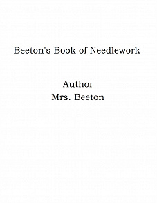 Omslagsbild för Beeton's Book of Needlework