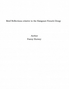 Omslagsbild för Brief Reflections relative to the Emigrant French Clergy