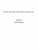 Omslagsbild för Christ: The Way, the Truth, and the Life