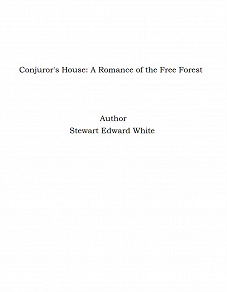 Omslagsbild för Conjuror's House: A Romance of the Free Forest