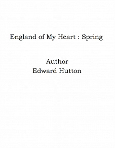 Omslagsbild för England of My Heart : Spring