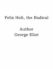 Omslagsbild för Felix Holt, the Radical