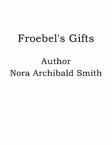 Omslagsbild för Froebel's Gifts