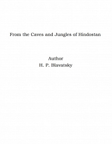 Omslagsbild för From the Caves and Jungles of Hindostan