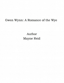 Omslagsbild för Gwen Wynn: A Romance of the Wye