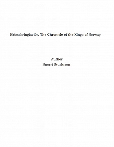 Omslagsbild för Heimskringla; Or, The Chronicle of the Kings of Norway