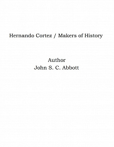 Omslagsbild för Hernando Cortez / Makers of History