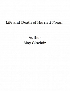 Omslagsbild för Life and Death of Harriett Frean