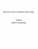 Omslagsbild för Life and Letters of Robert Browning