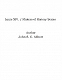 Omslagsbild för Louis XIV. / Makers of History Series