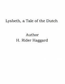 Omslagsbild för Lysbeth, a Tale of the Dutch