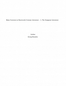 Omslagsbild för Main Currents in Nineteenth Century Literature - 1. The Emigrant Literature