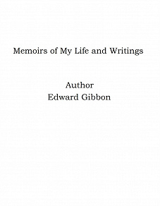 Omslagsbild för Memoirs of My Life and Writings