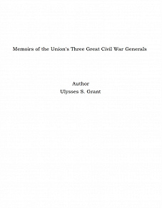 Omslagsbild för Memoirs of the Union's Three Great Civil War Generals