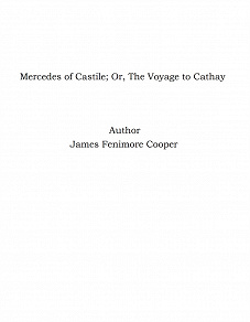 Omslagsbild för Mercedes of Castile; Or, The Voyage to Cathay