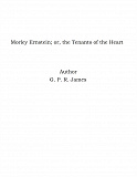 Omslagsbild för Morley Ernstein; or, the Tenants of the Heart