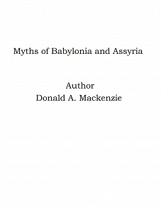 Omslagsbild för Myths of Babylonia and Assyria