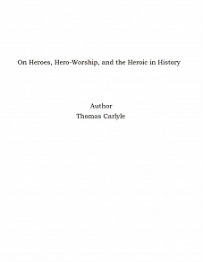 Omslagsbild för On Heroes, Hero-Worship, and the Heroic in History