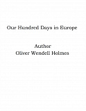 Omslagsbild för Our Hundred Days in Europe