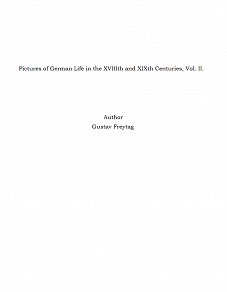 Omslagsbild för Pictures of German Life in the XVIIIth and XIXth Centuries, Vol. II.