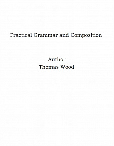Omslagsbild för Practical Grammar and Composition
